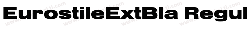 EurostileExtBla Regular字体转换